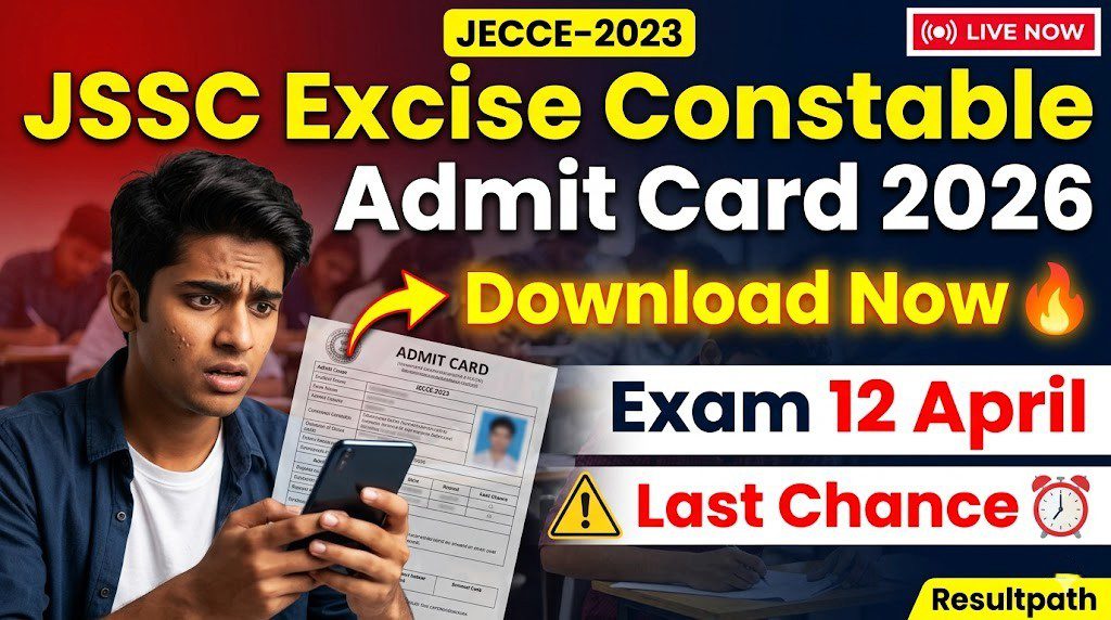 JSSC Excise Constable Admit Card Download 2026
