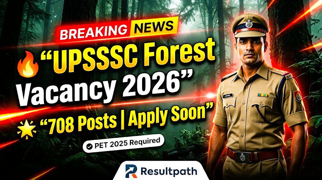 UPSSSC Forest Guard Vacancy 2026 Notification ResultPath