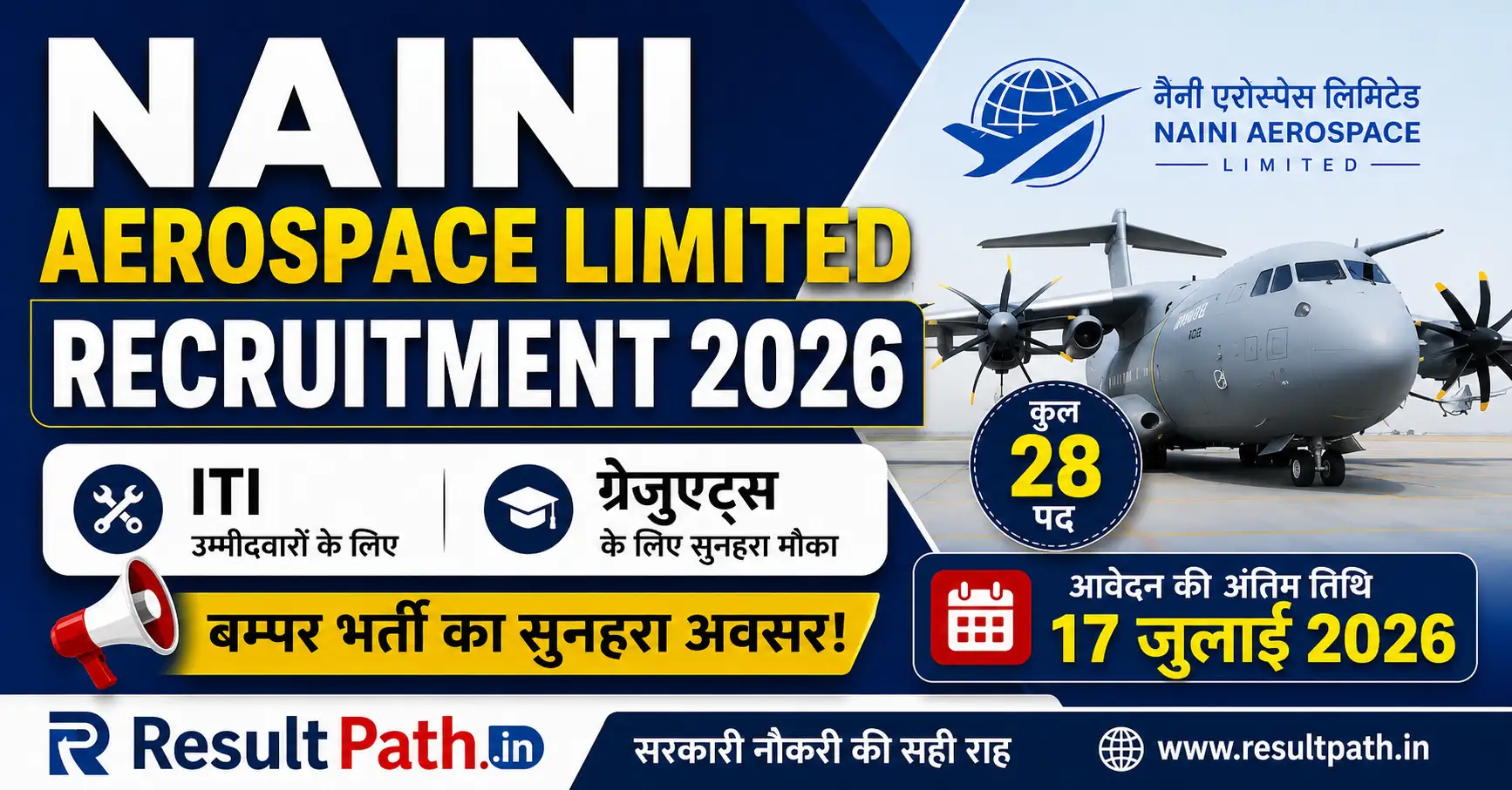 Naini Aerospace Limited Recruitment 2026